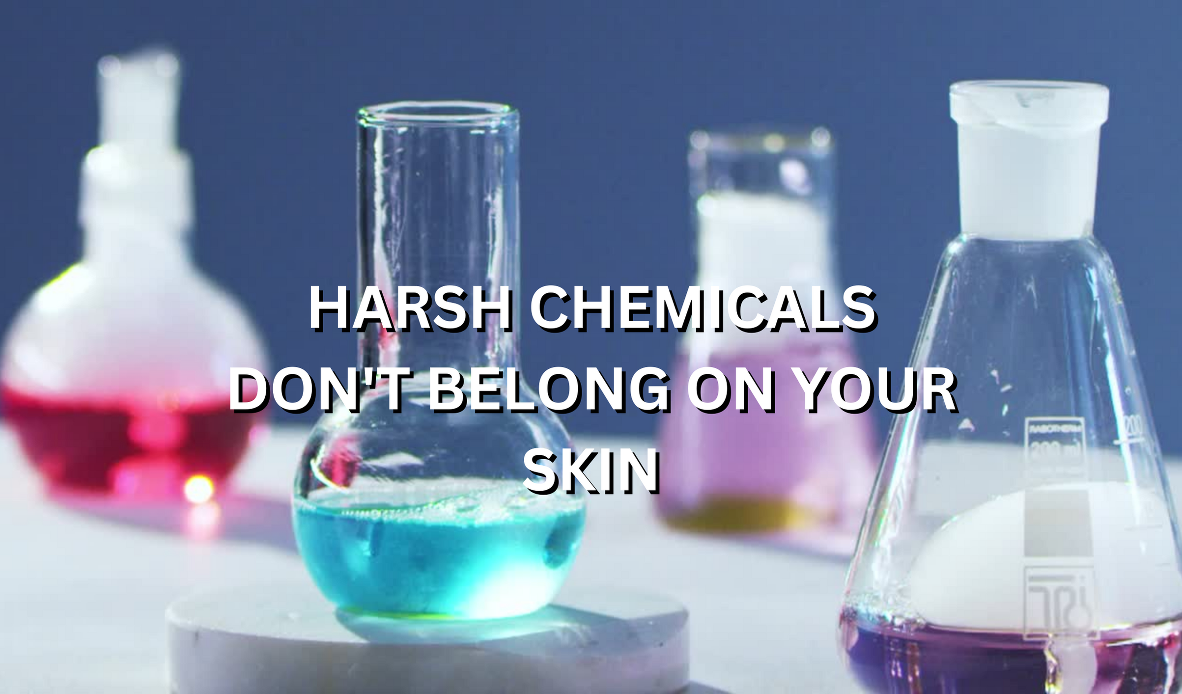 Harmful Chemicals and Synthetic Ingredients